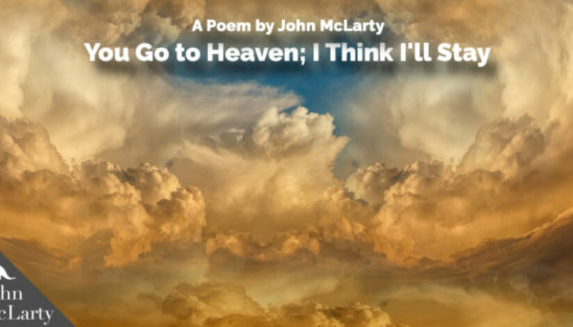 McLarty-you-go-to-heaven