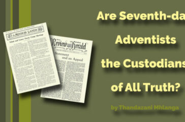 Are-Adventists-the-Custodians-of-All-Truth-