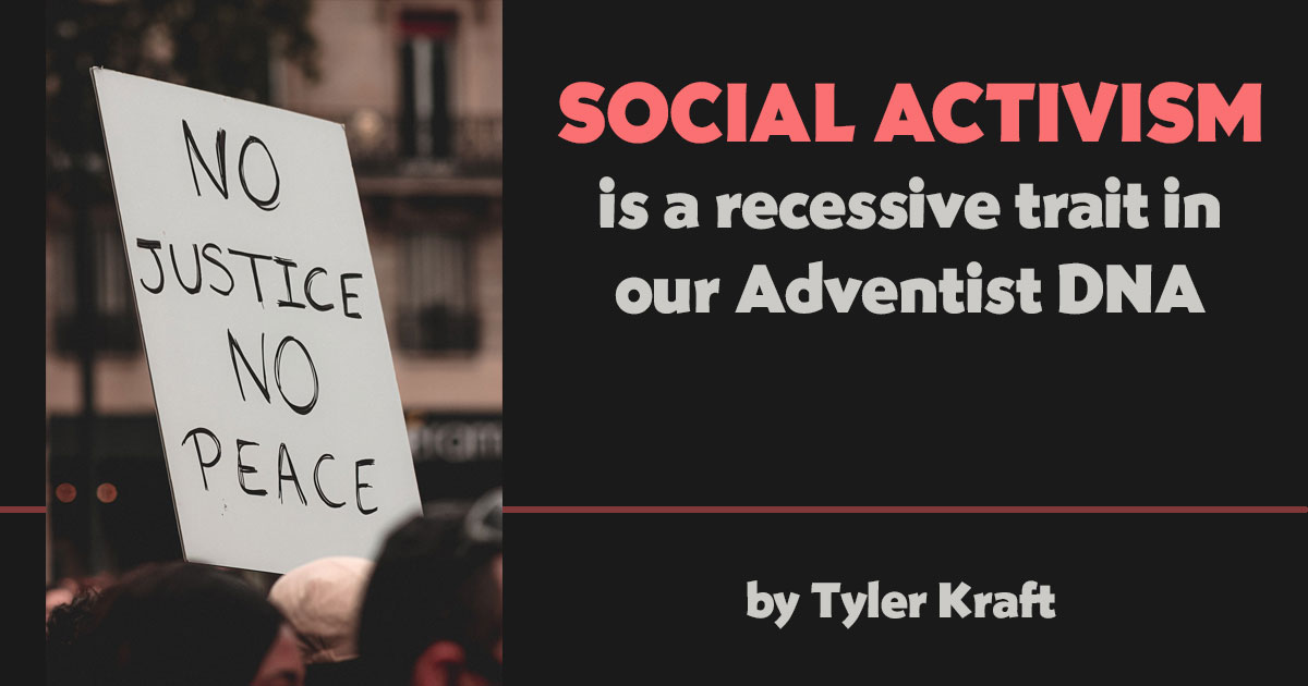 Social Activism: A Recessive Trait in Adventist DNA