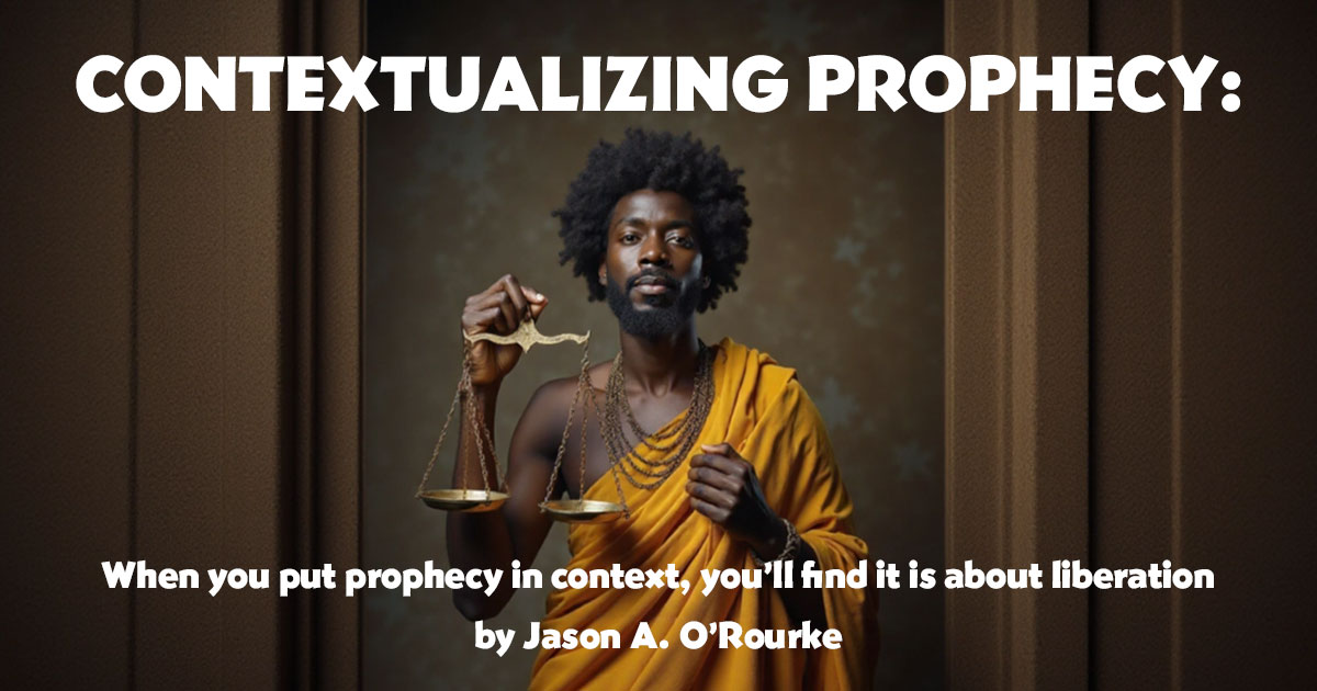 What You Discover When You Read Prophecy in Context