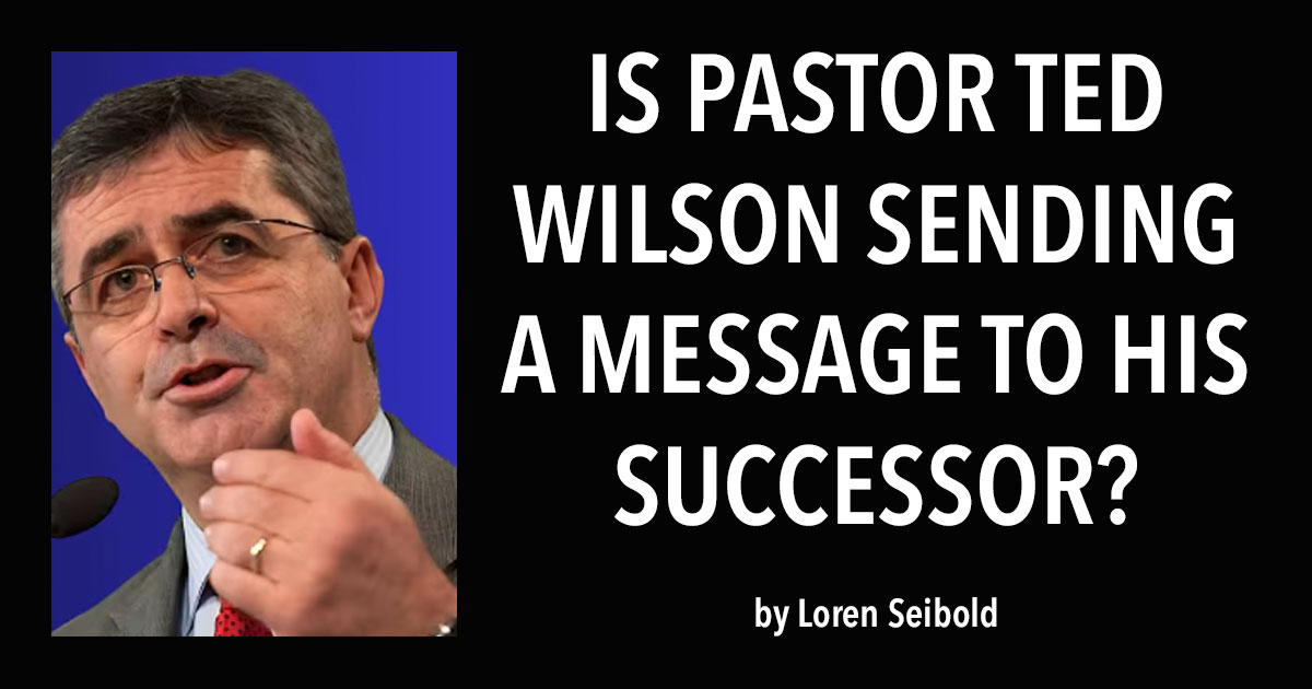 Is Elder Wilson Sending a Message to His Successor?