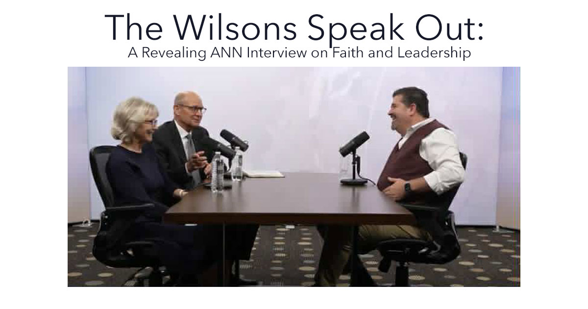 The Wilsons Speak Out: A Revealing ANN Interview on Faith and Leadership